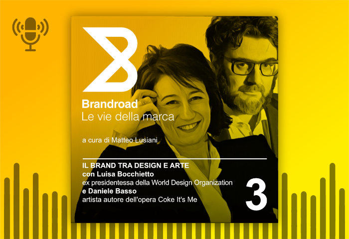 Brandroad - Il brand tra design e arte - Matteo Lusiani, Luisa Bocchietto e Daniele Basso
